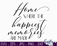 Home Where The Happiest Memories Farmhouse Home Sign Svg Product Image 2