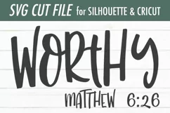 Worthy | Matthew 6-26 | Christian Bible Verse SVG Product Image 3