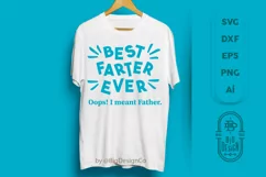 Best Farter Ever Oops, I meant Father Svg - For funny dads Product Image 4