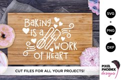 Baking Is A Work Of Heart - Kitchen SVG Product Image 1