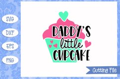 Daddy's little cupcake SVG File Product Image 1