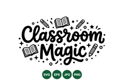 Hand Lettered Classroom Magic SVG Teaching Design Product Image 1