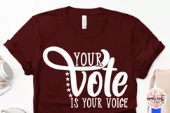 Your vote is your voice - US Election Quote SVG Product Image 3