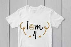 I Am 4 - Birthday SVG EPS DXF PNG Cutting Files Product Image 2