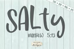 Salty | Matthew 5-13 | Faith Christian Bible Verse SVG Product Image 2