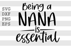 Being a nana is essential SVG Product Image 1