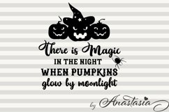 There is magic in the Night Cut Ready SVG - Halloween SVG - Halloween Quote Product Image 1