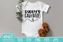 Cute Baby SVG - Daddy's Favorite - Newborn SVG Cut File Product Image 5