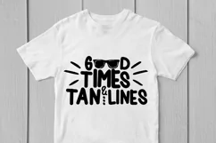 Good Times And Tan Lines - Summer SVG EPS DXF PNG Cut Files Product Image 2