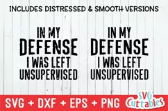 Funny SVG Cut File | In My Defense I | Shirt Design Product Image 2
