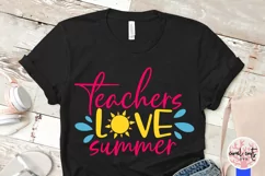 Teachers love summer - Summer SVG EPS DXF PNG Cut File Product Image 3