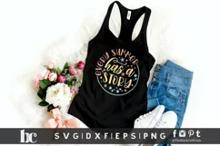 Every Summer Has A Story SVG | Summer SVG | Summer Cut File Product Image 1