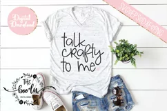 Talk Crafty To Me SVG DXF PNG EPS Cutting Files Product Image 2