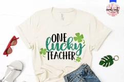 One lucky teacher - St. Patrick's Day SVG EPS DXF PNG Product Image 3