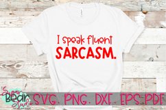 I Speak Fluent Sarcasm SVG Product Image 1