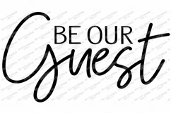 Be Our Guest - Bedroom - Entry - Home - Farmhouse Sign SVG Product Image 2