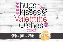 Hugs Kisses and Valentine Wishes - Valentine's Day SVG Product Image 2