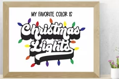 My Favorite Color is Christmas Lights SVG - PNG, DXF, EPS Product Image 6