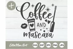 Coffee and mascara SVG, Coffee SVG, Makeup Svg, Mom Svg Product Image 1