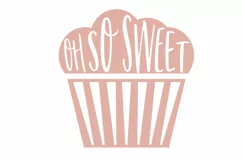 Oh So Sweet Svg, Cupcake Svg, T-shirt Design, Cricut Svg Product Image 2