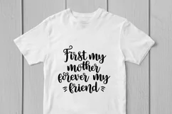 First My Mother Forever My Friend - Mother SVG EPS DXF PNG Product Image 2