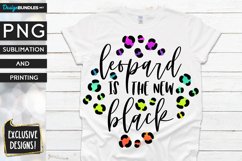 Leopard Is The New Black PNG Sublimation Design Product Image 1