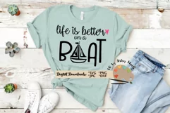Life is better on a boat svg cut file, lake life, boat life Product Image 1