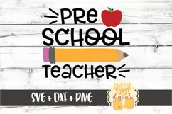 Preschool Teacher - Pencil Back to School SVG PNG DXF Files Product Image 2