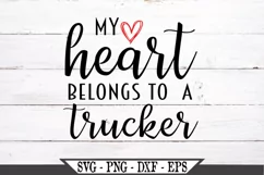 My Heart Belongs To A Trucker SVG Product Image 2