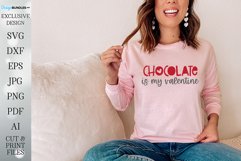 Chocolate Is My Valentine - Valentine's Day - Humor Design Product Image 1