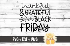 Thankful and Grateful for Black Friday - SVG PNG DXF Files Product Image 2