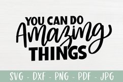 Motivational SVG - You Can Do Amazing Things SVG Product Image 2
