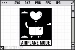 Airplane mode - Funny Cat SVG | Cat lover SVG Product Image 1