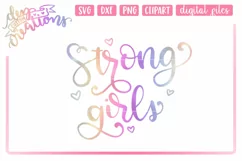 Strong Girls - Hand lettered SVG, DXF, PNG cut files Product Image 1