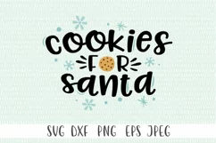 Cookies For Santa SVG - christmas svg, funny svg Product Image 2