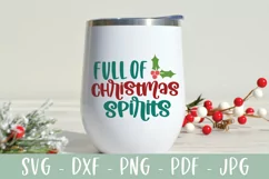 Christmas Wine Glass SVG - Full of Christmas Spirits SVG Product Image 2