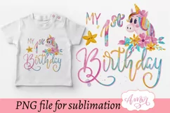 My first birthday PNG for sublimation | Birthday unicorn PNG Product Image 3