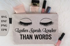 Lashes Speak Louder Than Words, Funny Makeup Saying Product Image 1