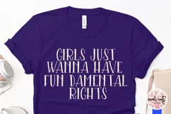 Girls just wanna have fun damental rights - Empowerment SVG Product Image 3