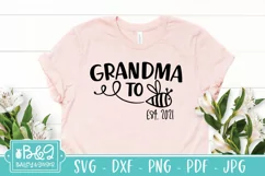 Grandma To Bee SVG - Grandma To Be - Pregnancy Announcement Product Image 3