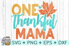 One Thankful Mama SVG DXF PNG EPS Cutting Files Product Image 1