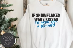 If Snowflakes Were Kisses SVG | Christmas Cut File Product Image 1