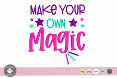 Make your own Magic svg, kids svg, decor svg, tote bag svg Product Image 1