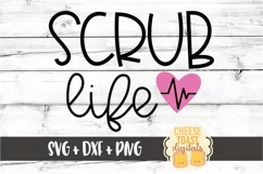 Scrub Life - Nurse Design SVG PNG DXF Cut Files Product Image 2