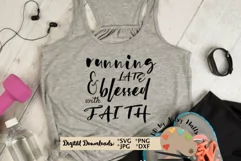 running late and blessed by faith SVG, Christian faith quote Product Image 3