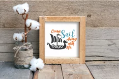 Come Sail Away With Me SVG - Viking SVG Cut File - DXF EPS Product Image 3