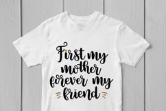 First My Mother Forever My Friend - Mother SVG EPS DXF PNG Product Image 3