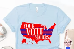 Your vote matters - Election Quote EPS SVG DXF PNG Product Image 3