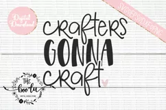 Crafters Gonna Craft SVG DXF PNG EPS Cutting Files Product Image 1