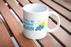 It Will Be Alright Again Product Image 4